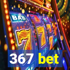 367 bet